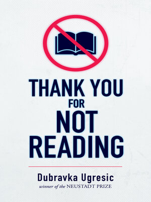 cover image of Thank You for Not Reading